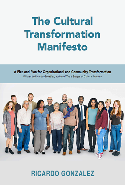 The Cultural Transformation Manifesto by Ricardo Gonzalez